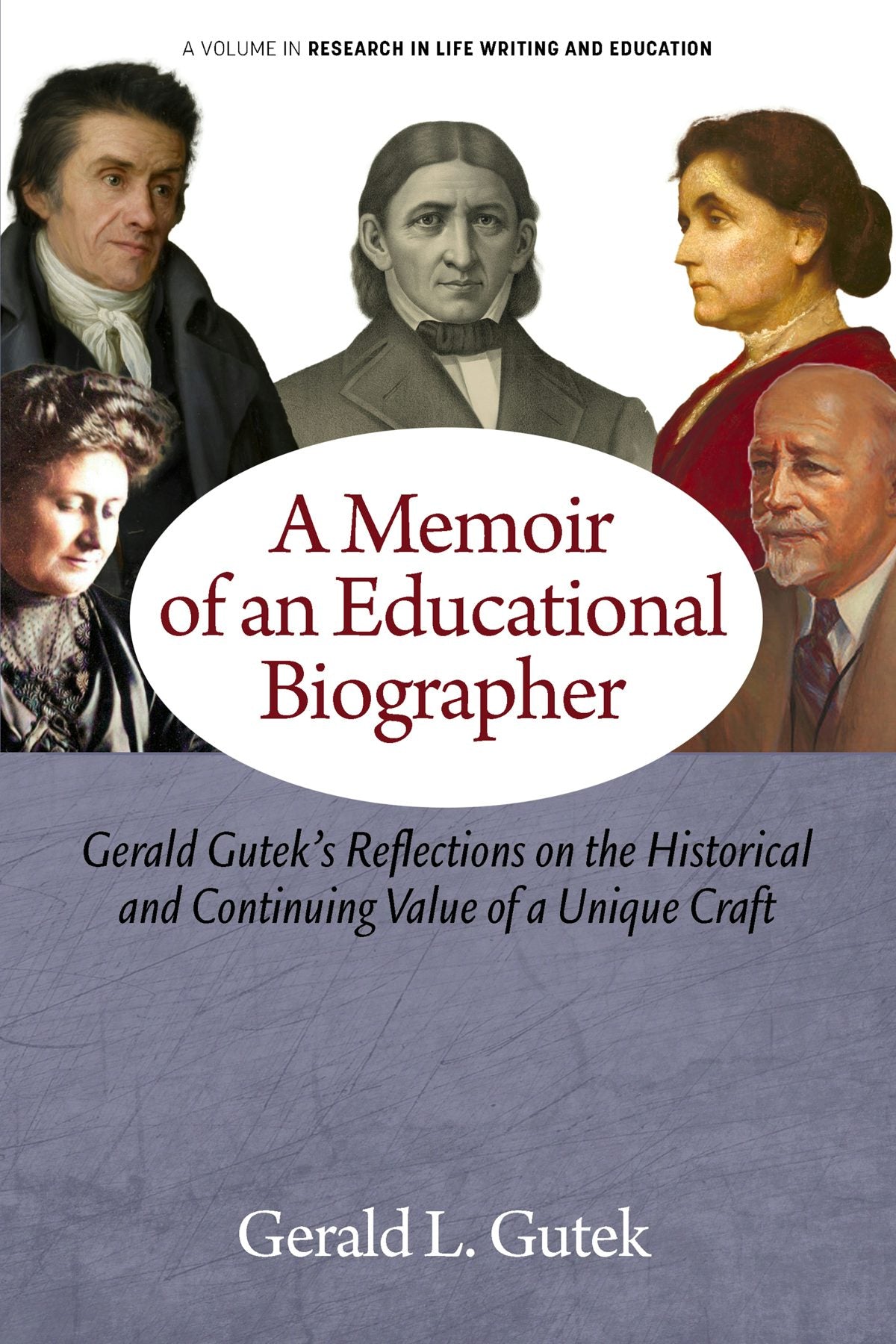 Book cover image for A Memoir of an Educational Biographer ISBN: 9798887307794